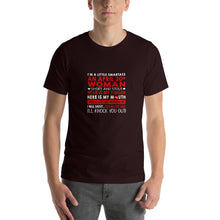 Load image into Gallery viewer, I'm a little smartass an April 30th Woman Unisex T-Shirt