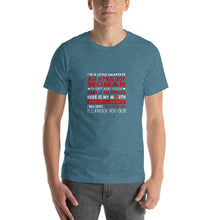 Load image into Gallery viewer, I'm a little smartass an April 30th Woman Unisex T-Shirt