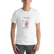Load image into Gallery viewer, I like my butt rubbed and my pork pulled Unisex T-Shirt