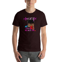 Load image into Gallery viewer, April 20th girl, living my best life Unisex T-Shirt
