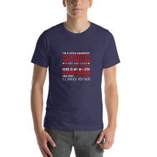 Load image into Gallery viewer, I'm a little smartass an April 30th Woman Unisex T-Shirt
