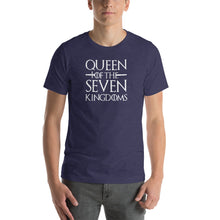 Load image into Gallery viewer, Queen of the seven kingdoms Unisex T-Shirt
